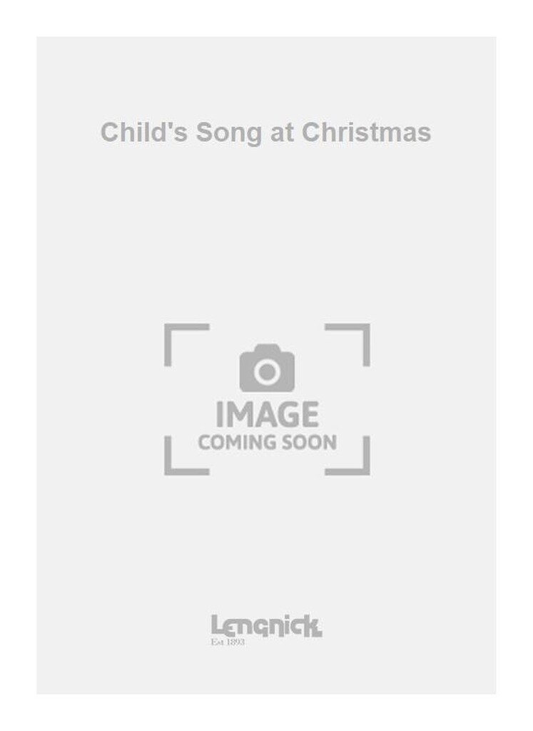 Child's Song at Christmas